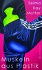 Coverbild von „Muskeln aus Plastik“. Magenta Hintergrund. Im Vordergrund ist eine Person in einem blauen Jogginganzug mit weißen streifen und einer grünen Wärmeflasche. Man sieht die Person nur von hinten und es ist rangezoomt an den Oberkörper und die Beine